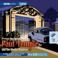 Paul Temple and the Margo Mystery written by Francis Durbridge performed by BBC Radio Full-Cast Dramatisation, Peter Coke and Marjorie Westbury on CD (Abridged)